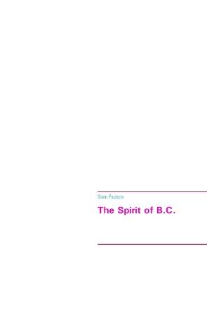 The Spirit of B.C. von Paulson,  Stem