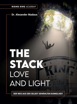 THE STACK – Love and Light von Madaus,  Alexander