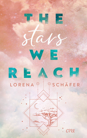 The stars we reach – Emerald Bay, Band 1 von Schäfer,  Lorena