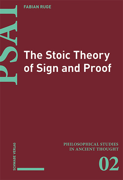 The Stoic Theory of Sign and Proof von Ruge,  Fabian