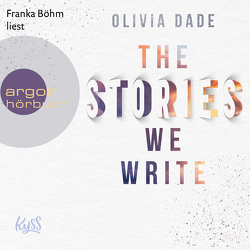 The Stories we write von Böhm,  Franka, Dade,  Olivia, Gerstner,  Ulrike