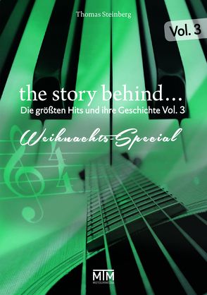 The Story Behind… Vol. 3 von de Burgh,  Chris, Fennel,  Stephan, Steinberg,  Thomas