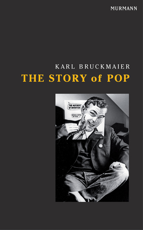 The Story of Pop von Bruckmaier,  Karl