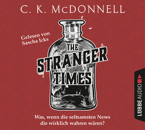 The Stranger Times von Icks,  Sascha, McDonnell,  C. K., Mumot,  André