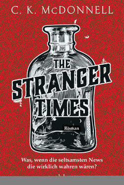 The Stranger Times von McDonnell,  C. K., Mumot,  André