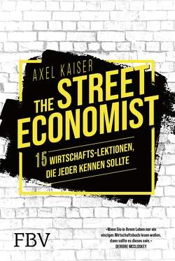 The Street Economist von Kaiser,  Axel, Schöbitz ,  Birgit