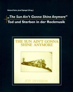 „The Sun Ain’t Gonna Shine Anymore“ von Seim,  Roland, Spiegel,  Josef