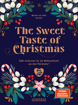 The Sweet Taste of Christmas von Herzfeld,  Manuela / Herzfeld,  Joëlle