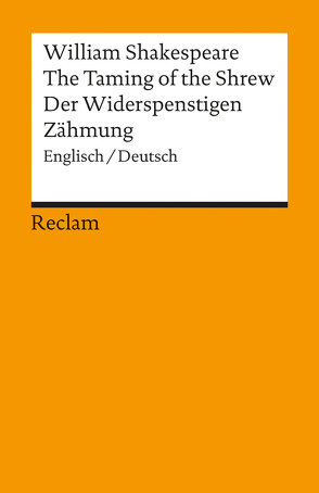 The Taming of the Shrew /Der Widerspenstigen Zähmung von Rojahn-Deyk,  Barbara, Shakespeare,  William