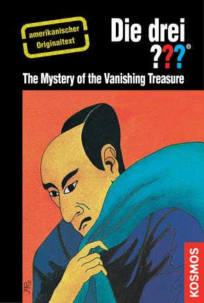 The Three Investigators and the Mystery of the Vanishing Treasure von Arthur,  Robert