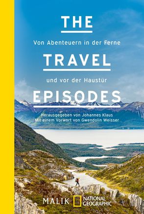 The Travel Episodes von Klaus,  Johannes, Weisser,  Gwendolin