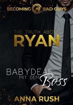 The Truth about Ryan von Rush,  Anna