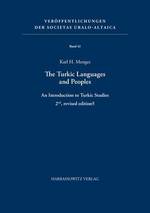 The Turkic Languages and Peoples von Menges,  Karl H
