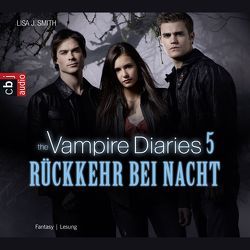 The Vampire Diaries – Rückkehr bei Nacht von Link,  Michaela, Nümm,  Adam, Smith,  Lisa J.
