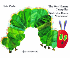 The Very Hungry Caterpillar – Die kleine Raupe Nimmersatt von Carle,  Eric