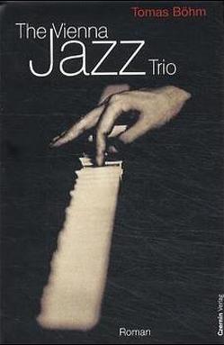 The Vienna Jazz Trio von Böhm,  Tomas