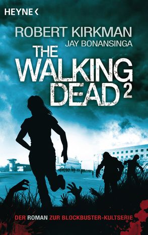 The Walking Dead 2 von Anker,  Wally, Bonansinga,  Jay, Kirkman,  Robert