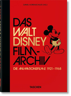 The Walt Disney Film Archives. The Animated Movies 1921–1968. 40th Ed. von Kothenschulte,  Daniel