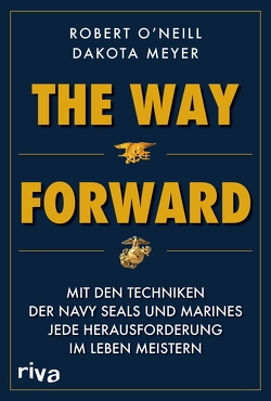 The Way Forward von Meyer,  Dakota, O’Neill,  Robert