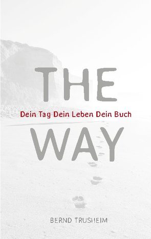 The Way von Trusheim,  Bernd