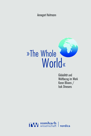 »The Whole World« von Heitmann,  Annegret