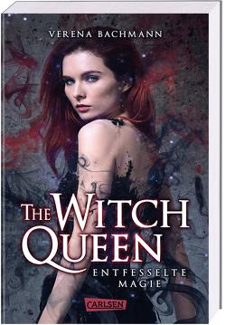 The Witch Queen. Entfesselte Magie von Bachmann,  Verena