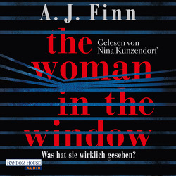 The Woman in the Window – Was hat sie wirklich gesehen? von Finn,  A. J., Göhler,  Christoph, Kunzendorf,  Nina
