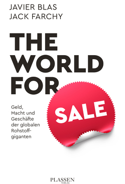 The World for Sale von Blas,  Javier, Farchy,  Jack