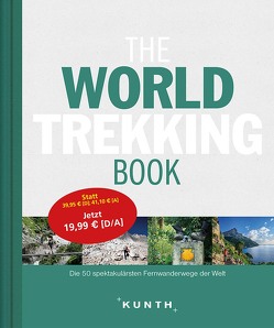 KUNTH Bildband The World Trekking Book von KUNTH Verlag GmbH & Co. KG