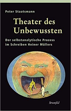 Theater des Unbewussten von Staatsmann,  Peter