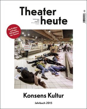 Theater heute – Das Jahrbuch 2015 von Der Theaterverlag