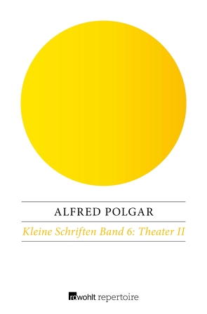 Theater II von Polgar,  Alfred, Reich-Ranicki,  Marcel, Weinzierl,  Ulrich