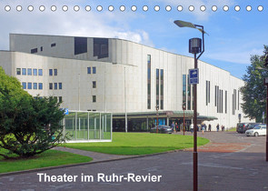 Theater im Ruhr-Revier (Tischkalender 2022 DIN A5 quer) von Hermann,  Bernd