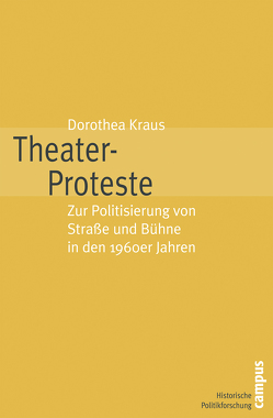 Theater-Proteste von Kraus,  Dorothea