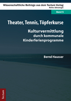 Theater, Tennis, Töpferkurse von Hausser,  Bernd