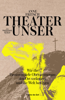 Theater unser von Fritsch,  Anne