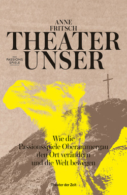 Theater unser von Fritsch,  Anne