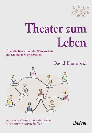 Theater zum Leben von Capra,  Fritjof, Diamond,  David, Staffler,  Armin