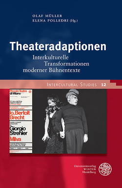 Theateradaptionen von Müller,  Olaf, Polledri,  Elena