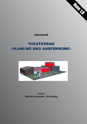 Theaterbau – Planung und Ausführung von Hornauer,  Martin