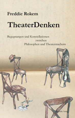 TheaterDenken von Rokem,  Freddie, Zimmermann,  Mayte