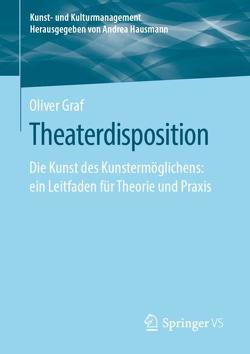 Theaterdisposition von Graf,  Oliver