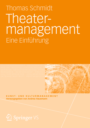 Theatermanagement von Schmidt,  Thomas