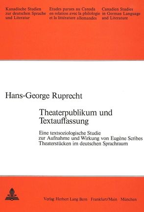 Theaterpublikum und Textauffassung von Ruprecht,  Hans-Georg