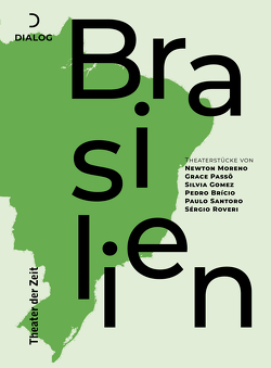 Theaterstücke aus Brasilien von Thorau,  Henry