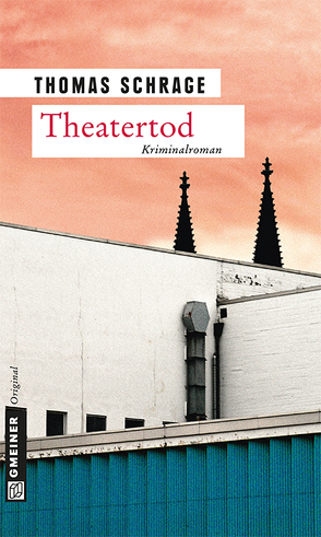 Theatertod von Schrage,  Thomas