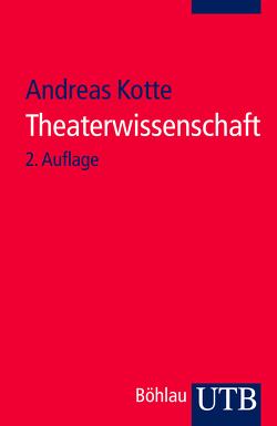 Theaterwissenschaft von Kotte,  Andreas