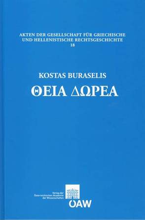 Theia Dorea von Buraselis,  Kostas, Cantarella,  Eva, Mélèze-Modrzejewski,  Joseph, Thür,  Gerhard