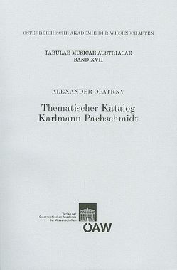 Thematischer Katalog Karlmann Pachschmidt von Opatrny,  Alexander