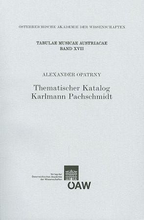 Thematischer Katalog Karlmann Pachschmidt von Opatrny,  Alexander
